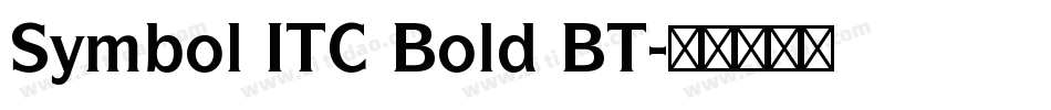 Symbol ITC Bold BT字体转换